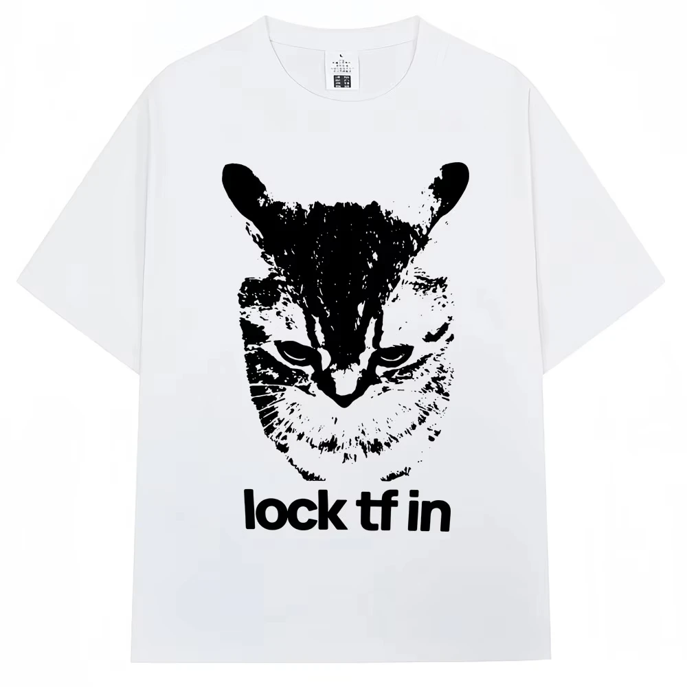 Funny Lock TF in Cat Meme Graphic T-shirt Men Women Fashion Vintage Popular T Shirt Oversized Cotton Casual T Shirts Streetwear