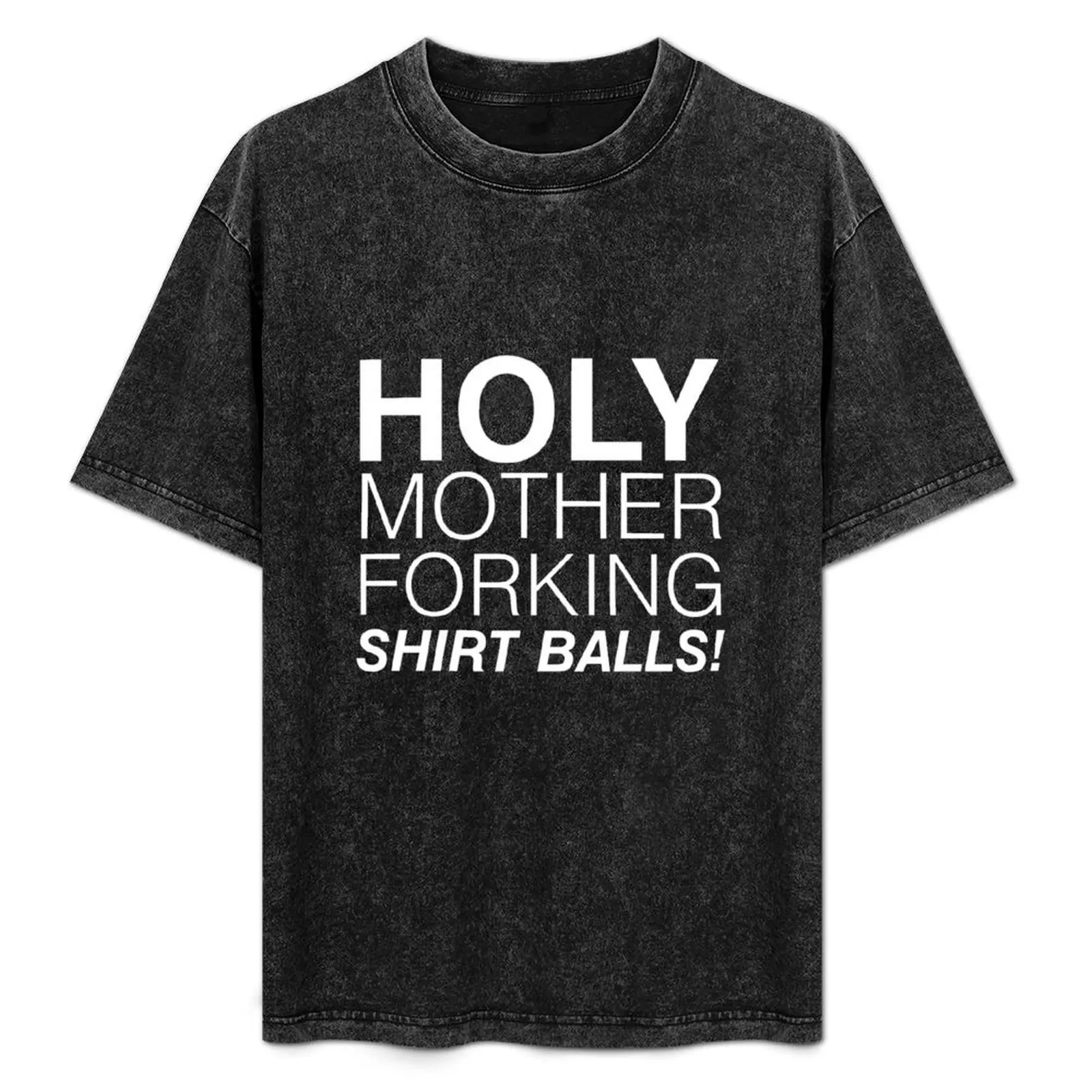 

Holy Mother Forking design Balls Funny Bad Place Tee T-Shirt Soft Lightweight Cotton T-Shirt