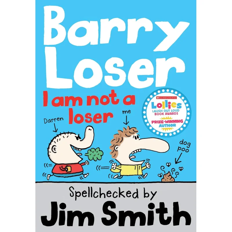 

The Barry LoserI Am Not A Loser Jim Smith Farshore 9781405260312 Book