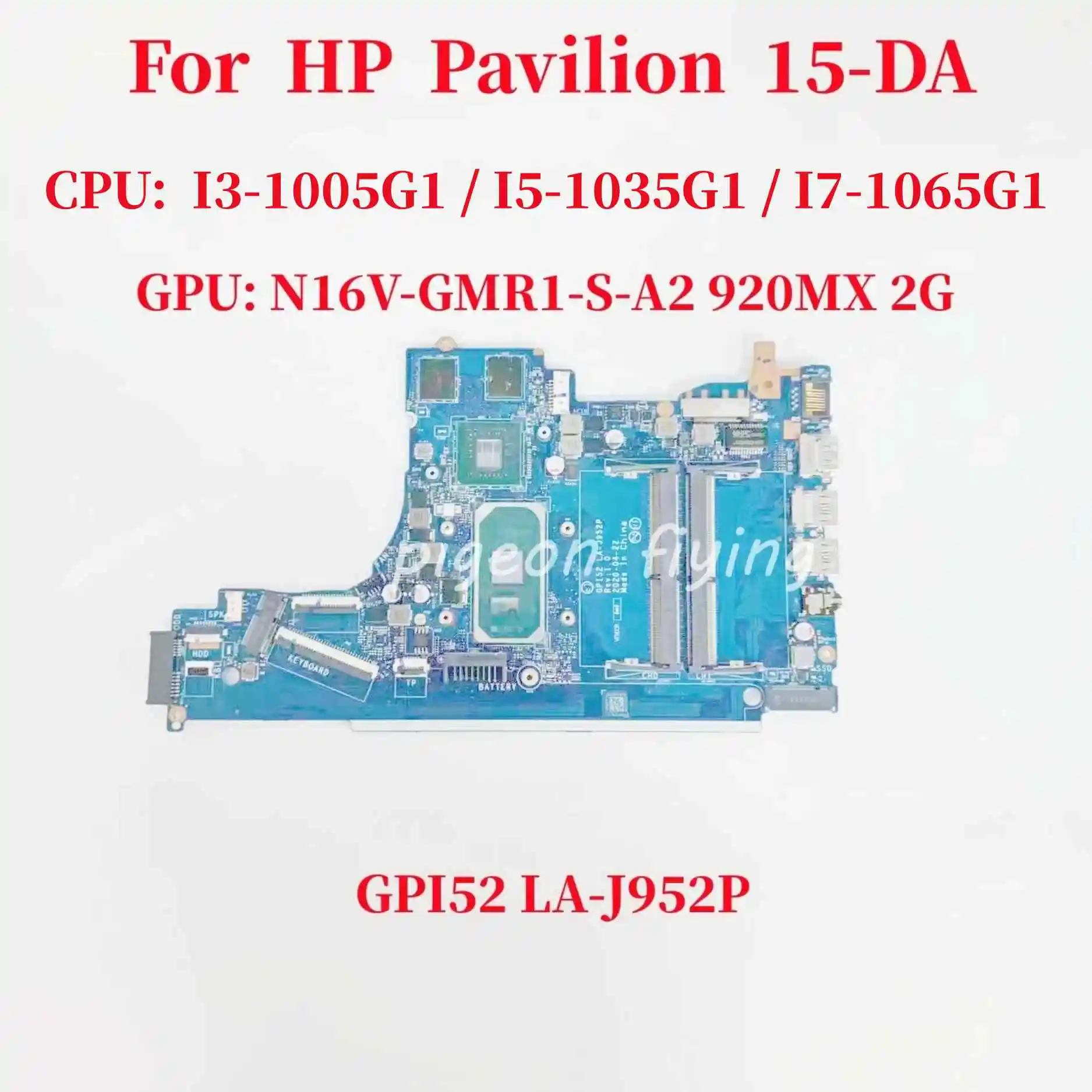 

Системная плата GPI50 для ноутбука HP Pavilion 15-DA, материнская плата с I3 I5, LA-J952P GPU: I7-10TH 920MX 2G 100%, тест ОК