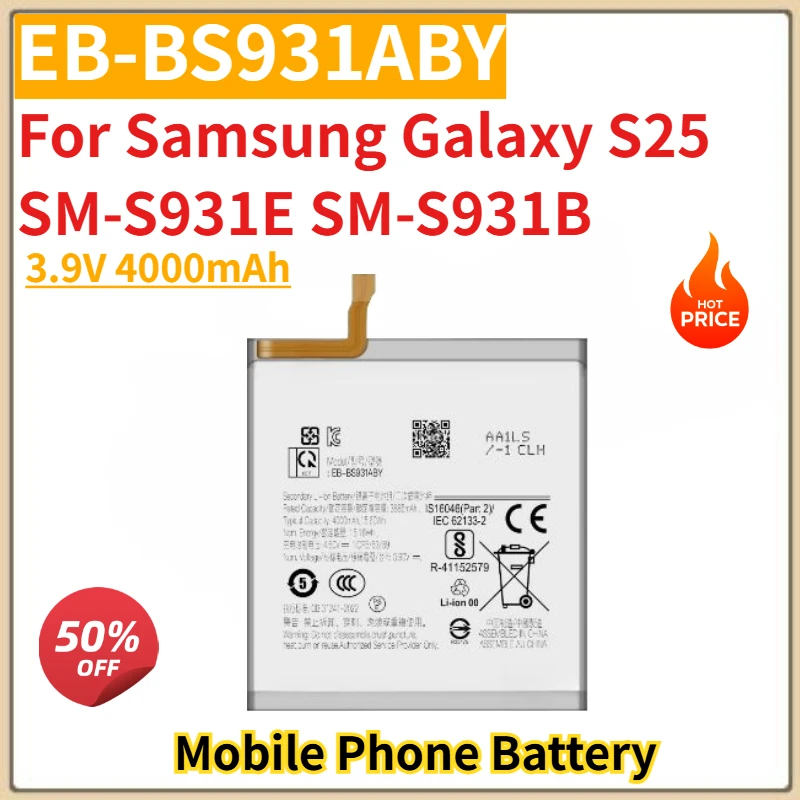 

High Quanlity 3.9V 4000mAh Phone Battery EB-BS931ABY For Samsung Galaxy S25 SM-S931E SM-S931B Brand New Replacement Battery