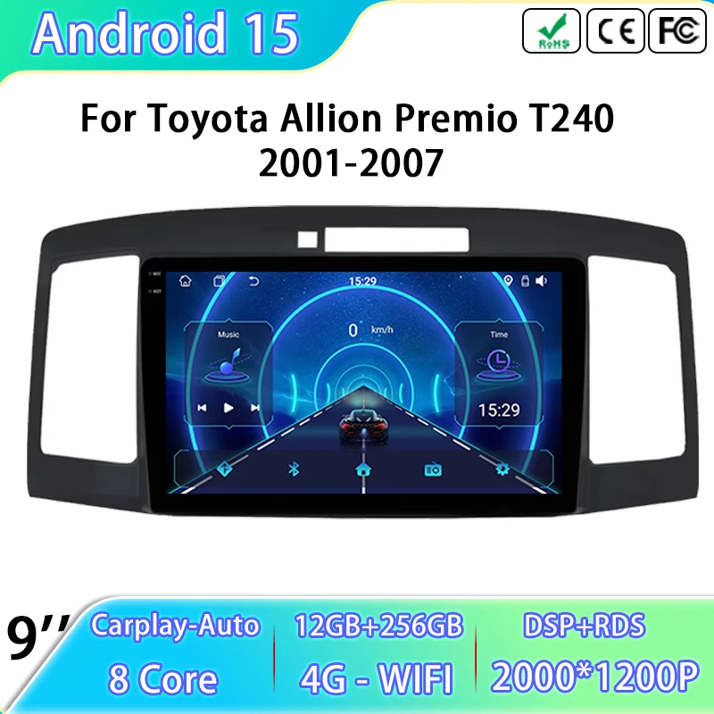 unite-principale-wifi-4g-bt-pour-toyota-allion-premio-t240-2001-–-2007-autoradio-lecteur-video-multimedia-android-15-navigation-gps-carplay