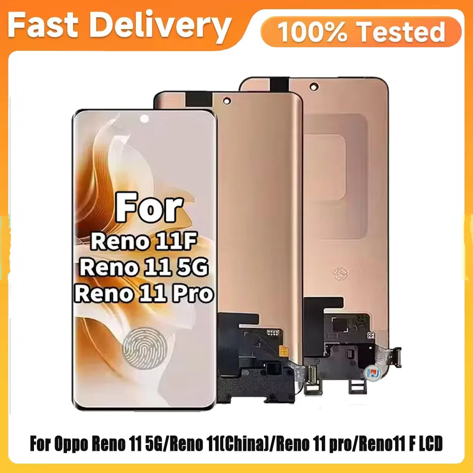 AMOLED For Oppo Reno11 CPH2599 LCD For Reno 11 (China) PJH110 Display+Touch For Oppo Reno 11F CPH2603 /11Pro CPH2607