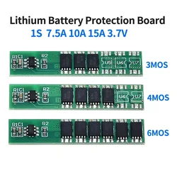 5/20/100 PCS 1S 7.5A 10A 15A 3.7V Li-ion 3 4 6MOS BMS PCM Battery Protection Board PCM for 18650 Lithium Lion Battery