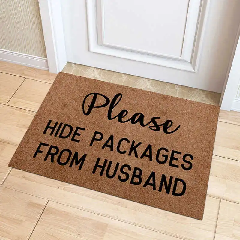 Funny Doormat Decorative Entrance Door Mat Thin 40x60cm Please Hide Packages From Husband Printed TPR Anti-Slip Floor Mat Carpet