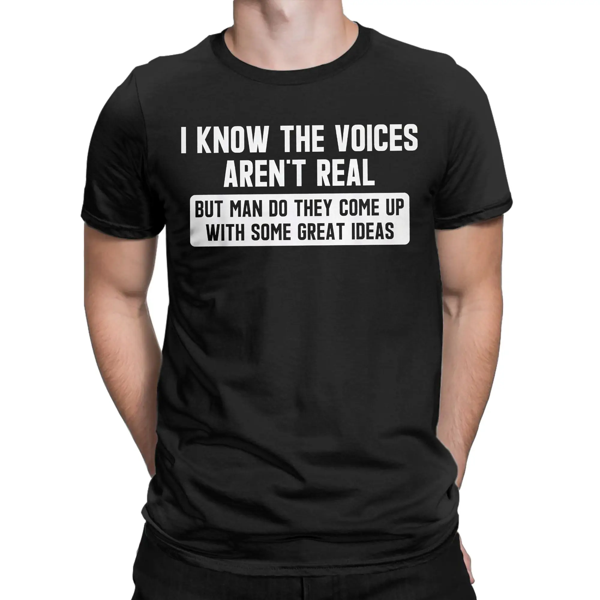 I Understand Those Voices Don'T Actually Exist T-Shirt Men Vintage Pure Cotton Tees Crew Neck Short Sleeve T Shirt Gift Tops