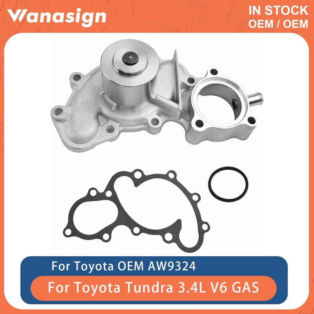 

Engine Water Pump With Gasket Fit 3.4 L 5VZ-FE For Toyota Tacoma Prado 4Runner Tundra T100 3.4L V6 GAS 1995-2004 AW9324