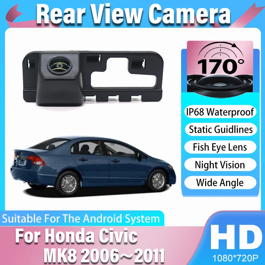 HD CCD 170° Fisheye Wide Angle Night Vision Car Rear View Wireless Camera For Honda Civic MK8 2006 2007 2008 2009 2010 2011