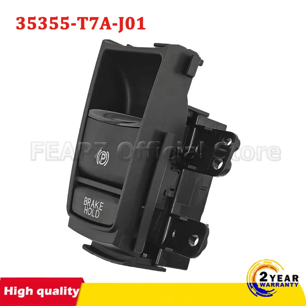 

For Honda HRV XRV HR-V XR-V for VEZEL Electronic Automatic Hand Brake Button Parking Brake Switch 35355-T7A-J01 Top quality