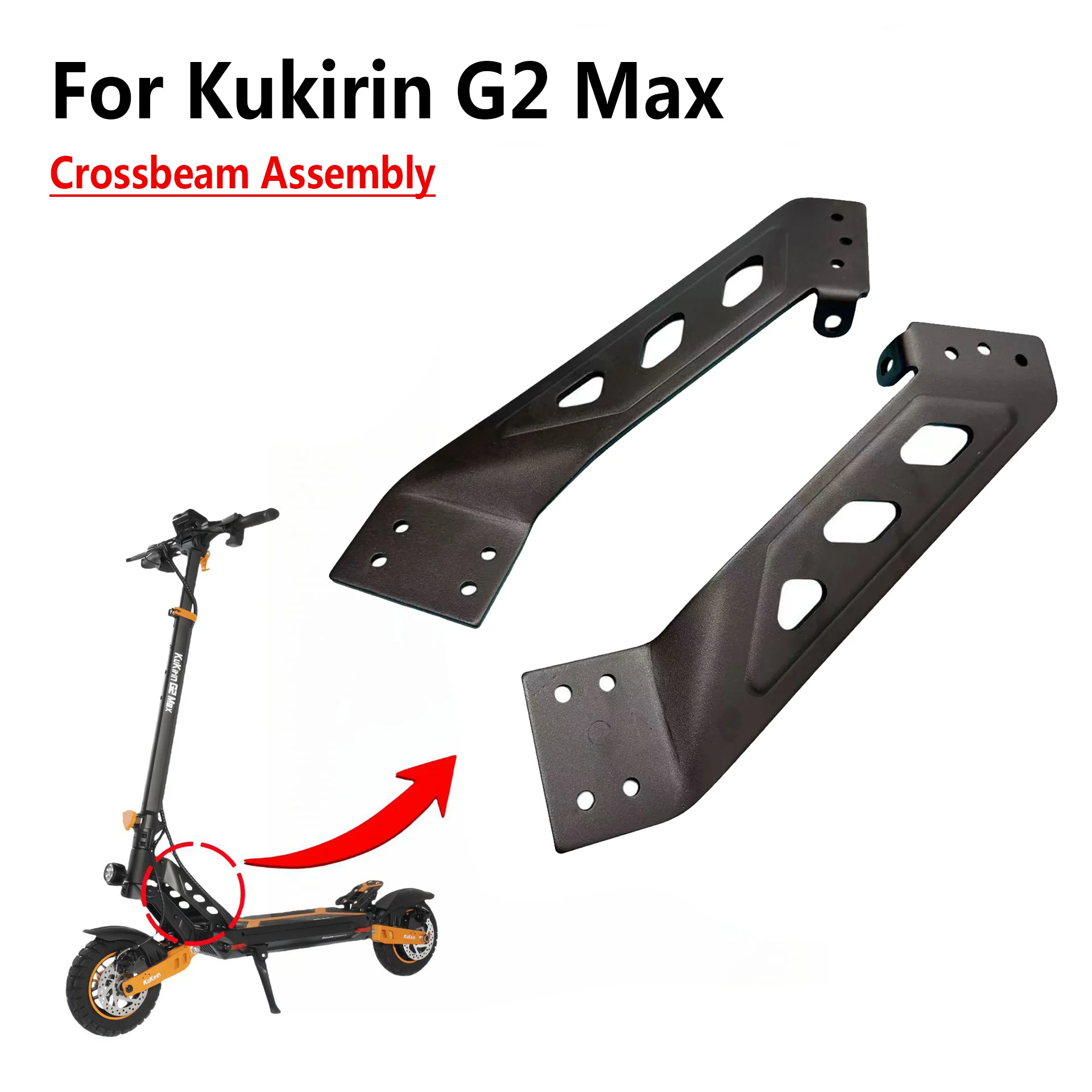 

Electric Scooter Accessories Metal Bracket Suitable for Kukirin G2 Max Scooter Left/Right Beam