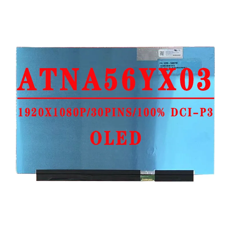 

ATNA56YX03 ATNA56YX03-0 OLED AM-OLED 100% DCI-P3 1920x1080 FHD IPS 30PINS LCD Display For ASUS Vivobook Pro 15 M3500QC-L1081T