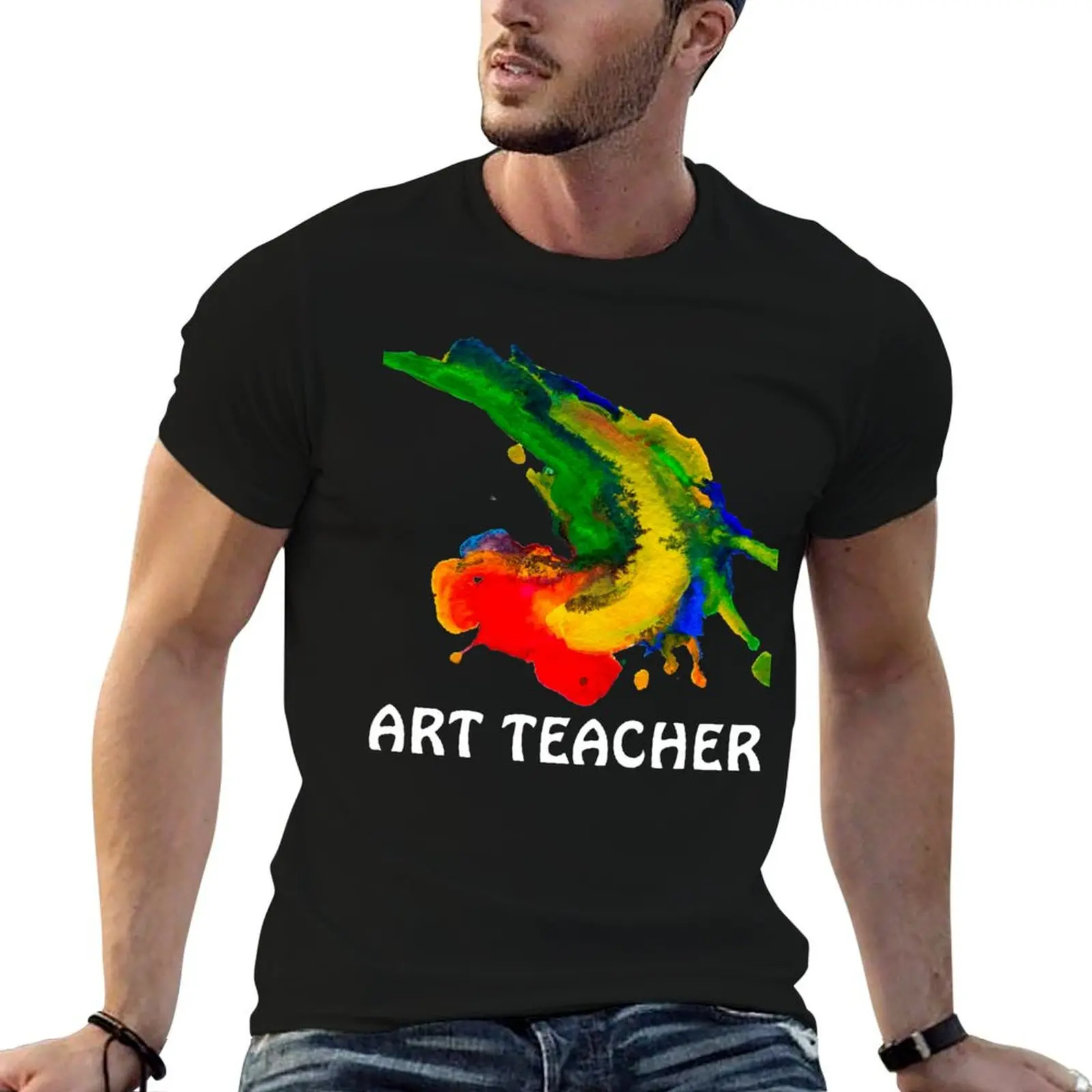 Art Teacher Paint Splash Teaching Creativity Classroom T-Shirt man clothes oversized blanks anime t shirts mens t shirts pack