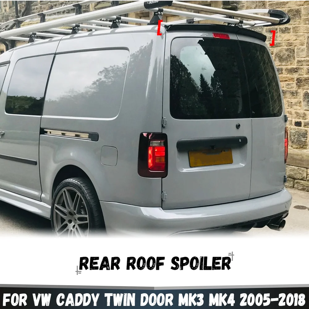 For Volkswagen VW Caddy 2K 2KN MK3 MK4 Panel Maxi Barn Door 2005-2018 Rear Roof Trunk Lid Spoiler Wings Body Kit