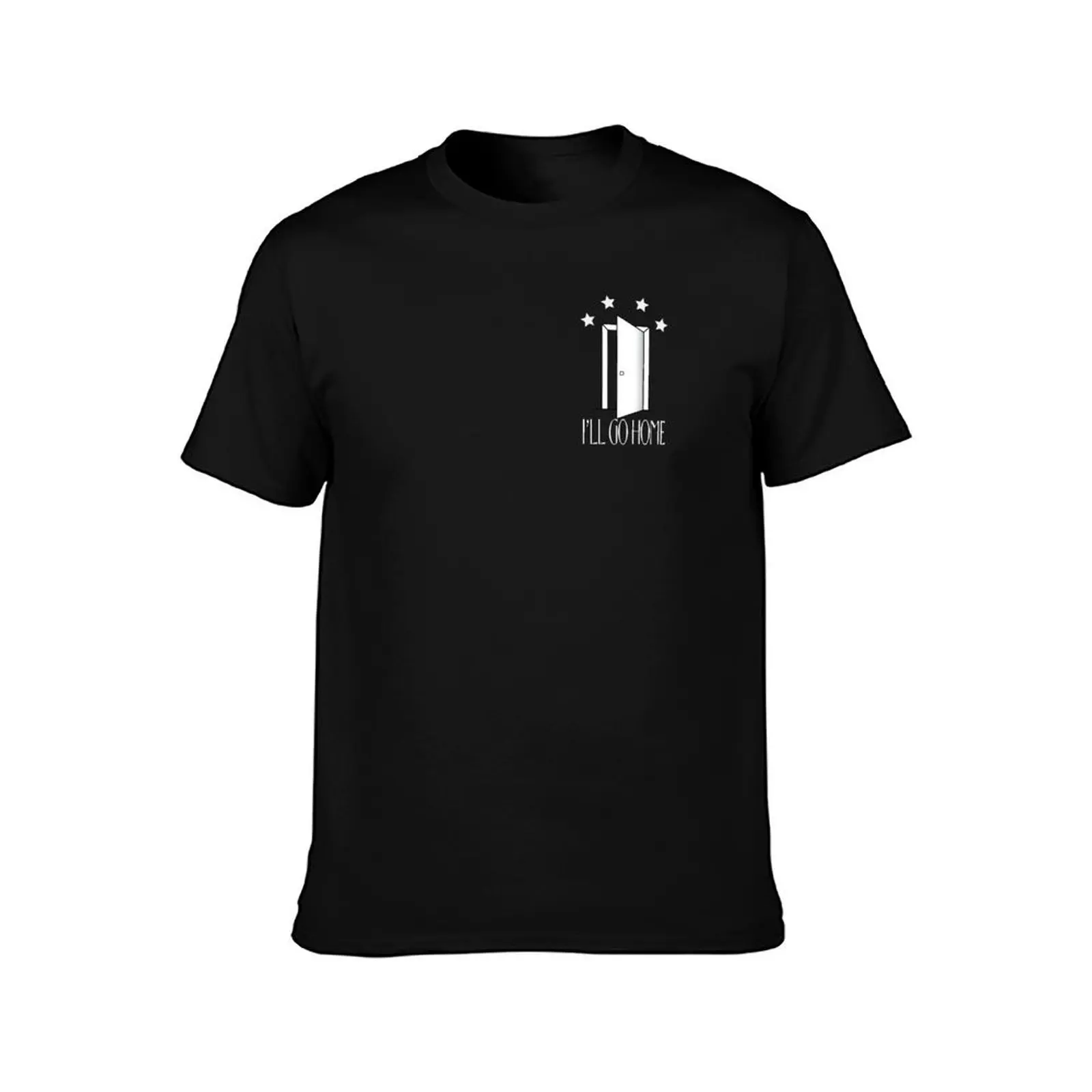 I'll Go home pocket open door - Everyday Shane Dawson discounted T-Shirt Anti-Perspiration Workout Top T-Shirt