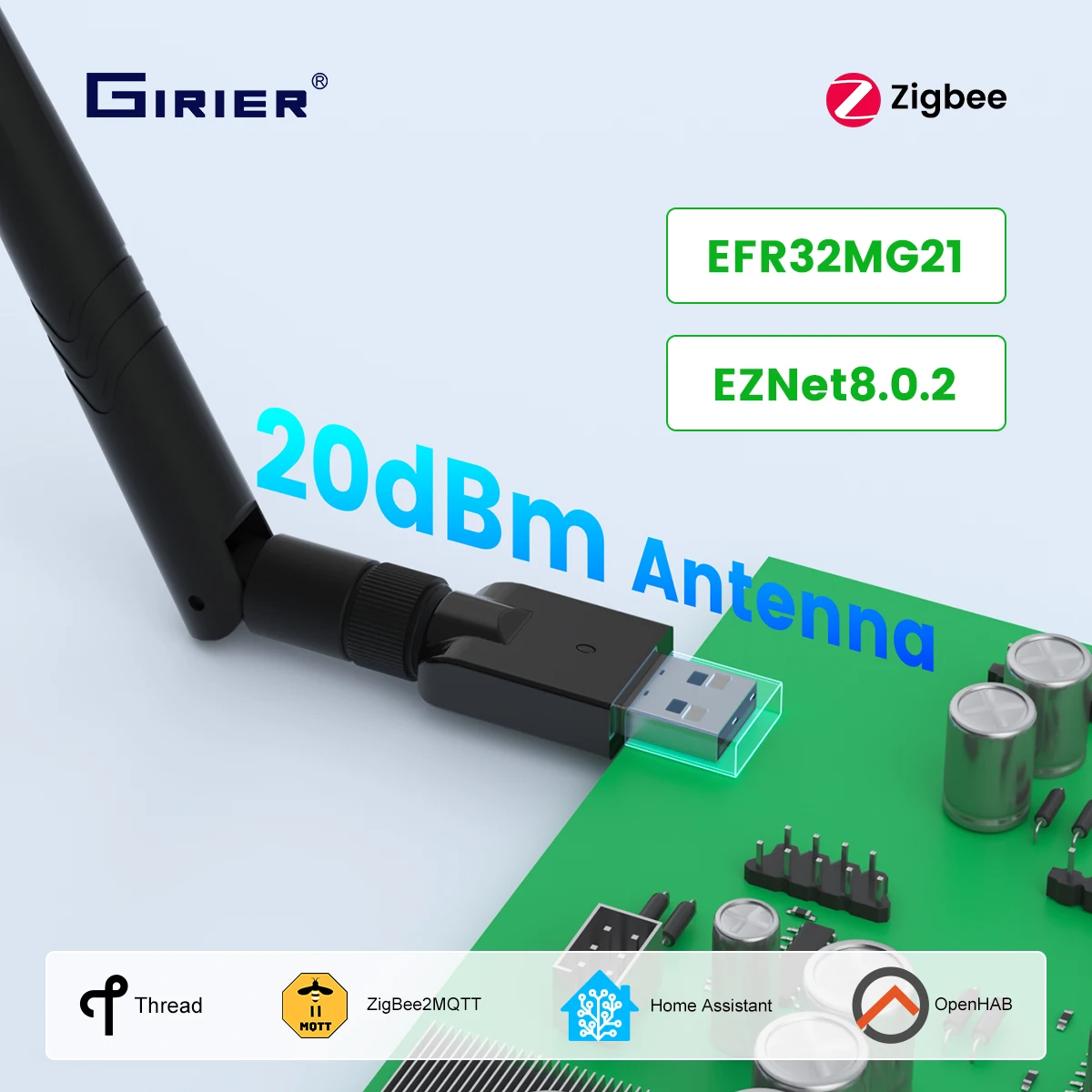 

GIRIER ZigBee 3.0 Dongle USB Gateway Universal ZigBee Gateway with Antenna Compatible with Home Assistant OpenHAB ZigBee2MQTT