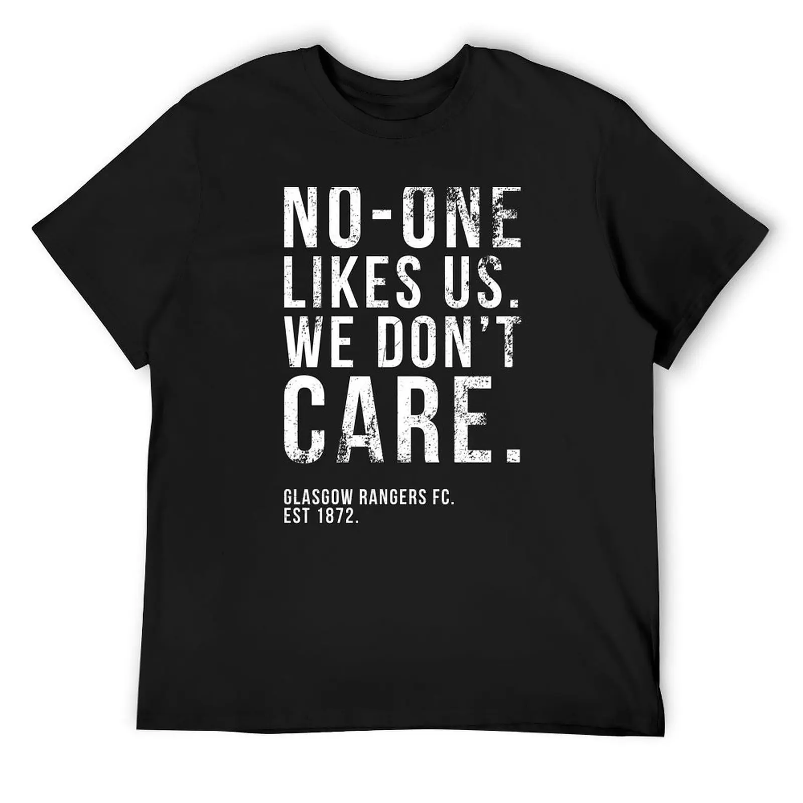 Glasgow Rangers - No-One Likes Us, We Don't Care - Faded / Worn Look T-Shirt graphic t shirts compression shirt men