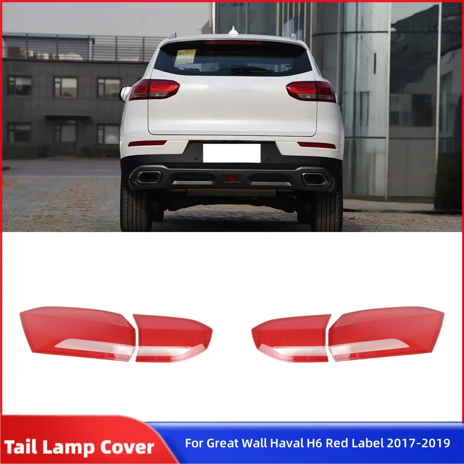 

For Great Wall Haval H6 Red Label 2017 2018 2019 Car Accessories Replacement Car Lights Shell Rear Light Taillamp Shell