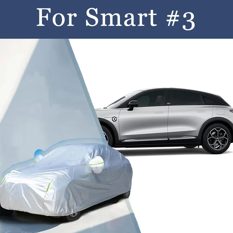

For Smart #3 Car Cover Waterproof Dustproof Car Cover UV Protective Car Cover Exterior Snow Protection Covers Car Accessories