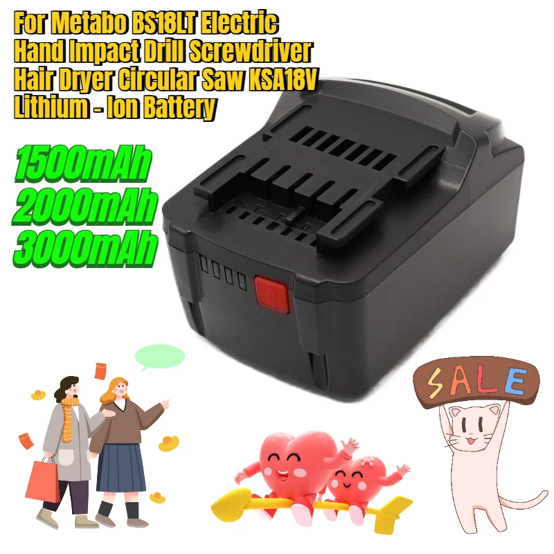 

1500-3000mAh For Metabo BS18LT Electric Hand Impact Drill Screwdriver Hair Dryer Circular Saw KSA18V Lithium - Ion Battery