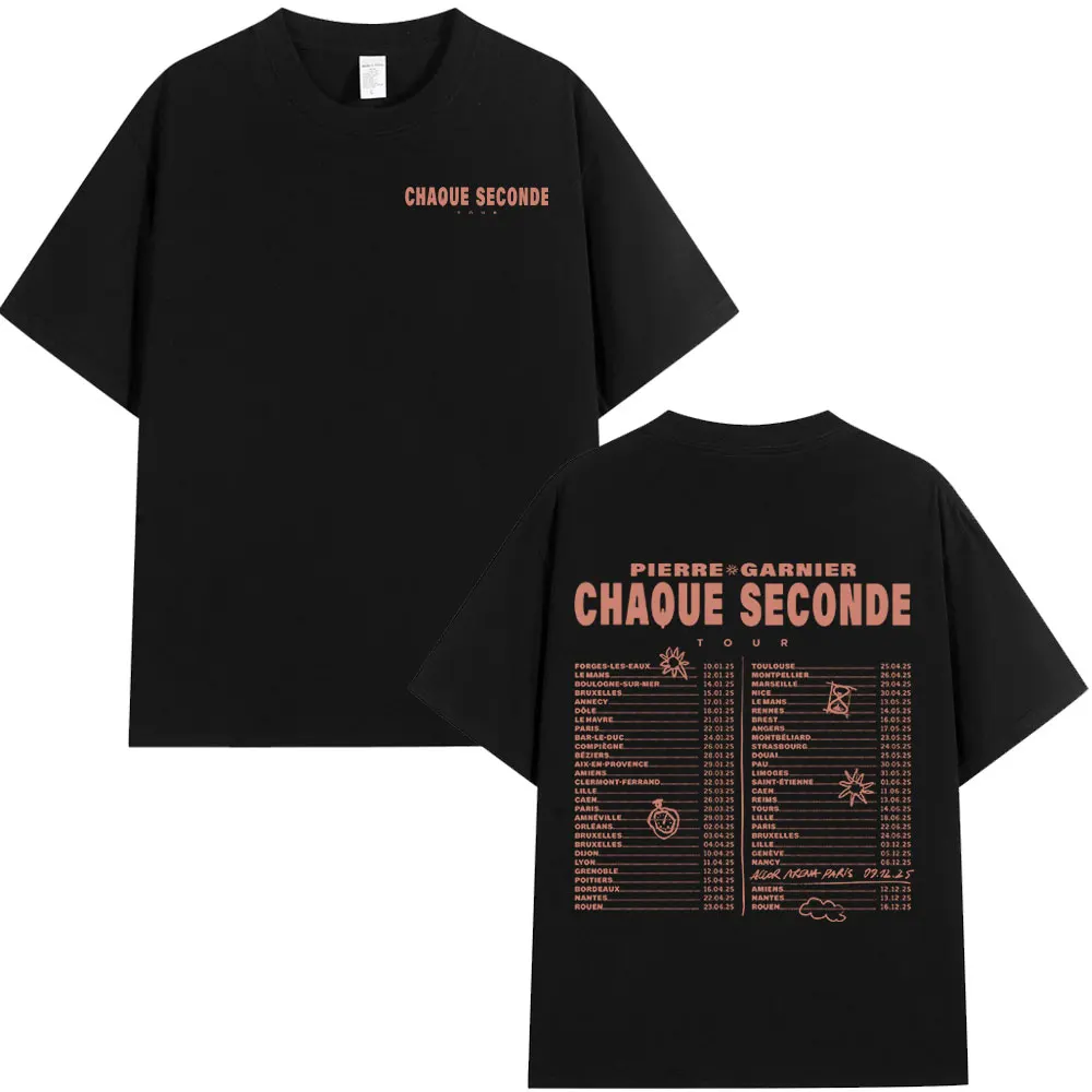 Pierre Garnier Chaque Seconde Tour Merch camisetas Hip Hop moda camiseta mujer ropa de hombre Camiseta Casual de algodón de gran tamaño