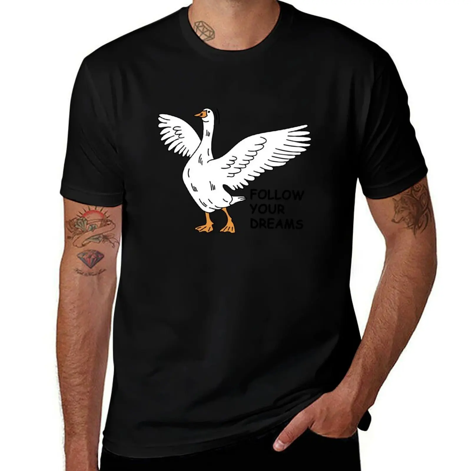 

Silly Goose. Follow Your Dreams. Motivational Quote. T-Shirt summer tops mens t shirt