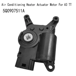 Air Conditioning Heater Flap Actuator Motor Car Air Conditioner Heater Motor For Volkswagen SKODA A3 TT 5Q0907511A