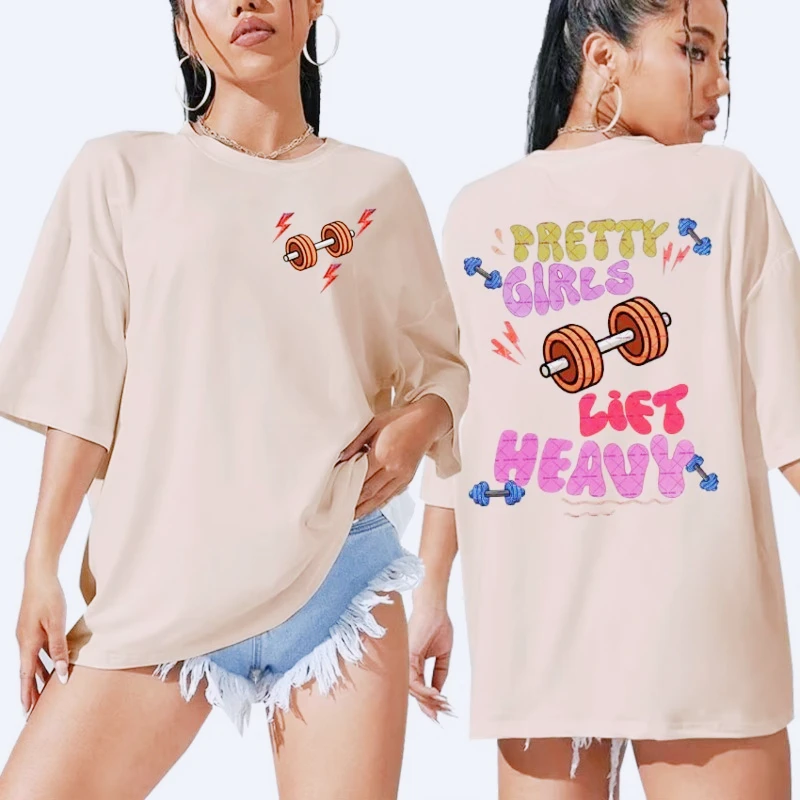 Funny Pretty Girls Lift Heavy Printed Women's T-shirt Fashion Trend Top Spring/Summer Pure Cotton Unisex Short Sleeve T-shirt