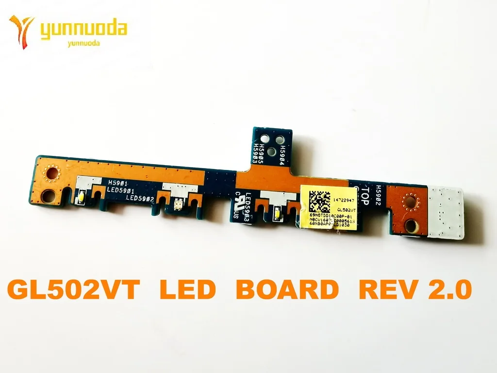Original for ASUS  GL502VT  LED  BOARD  REV 2.0   tested good free shipping