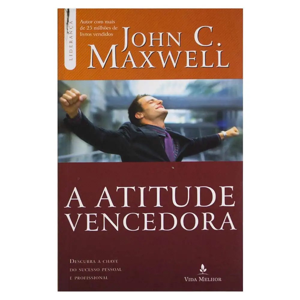 The Winning Attitude-John C. Maxwell