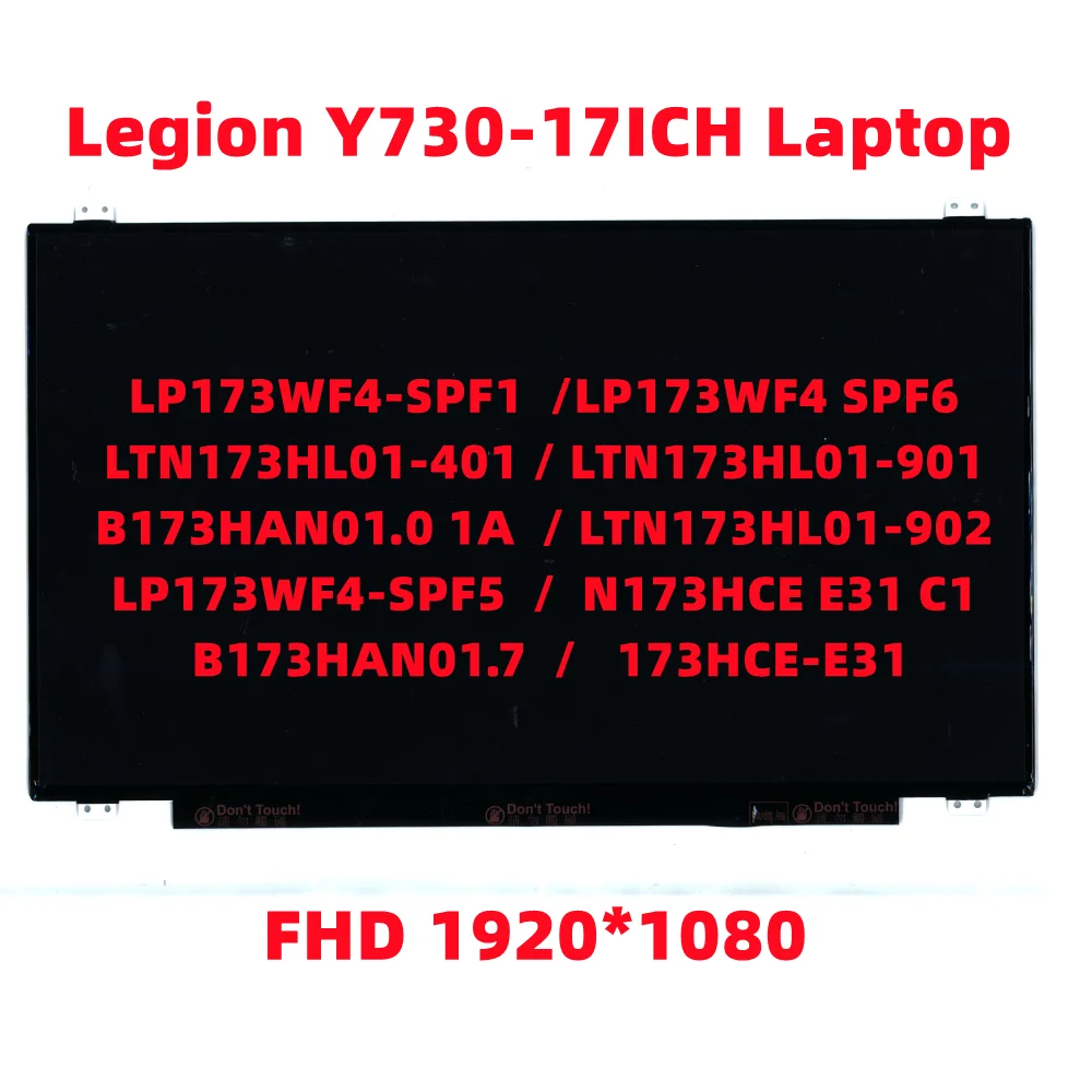 

For Lenovo Legion Y730-17ICH Laptop LCD screen 5D10Q59856 5D10Q16071 5D10K84476 5D10F76132 5D10Q16070 5D10R65304 5D10M56006