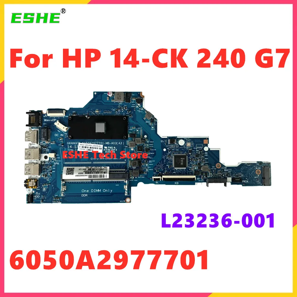 

6050A2977701 для материнской платы ноутбука HP 14-CK 240 G7 L23236-001 L23236-601 TPN-I131 14-STD-GLK N4000 N5000 UMA DDR4 100% тест