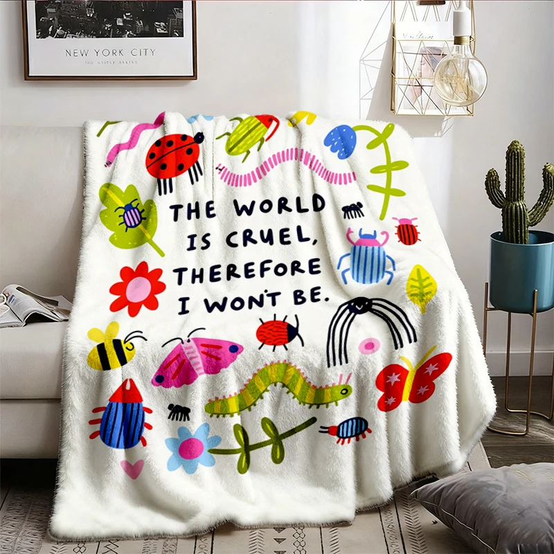  The World Is Cruel Therefore I Wont Be Soft Blanket, Insect Entomology Comfy Blanket, Funny Bug Flannel B