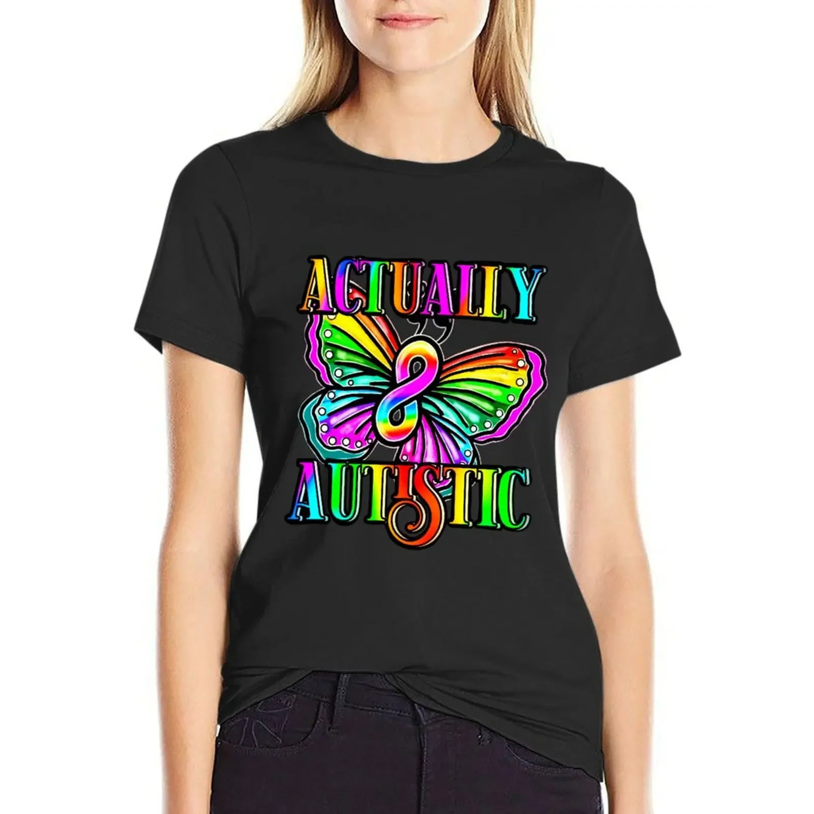 Actually Autistic T-Shirt Blouse hippie clothes anime clothes white t-shirts for Women