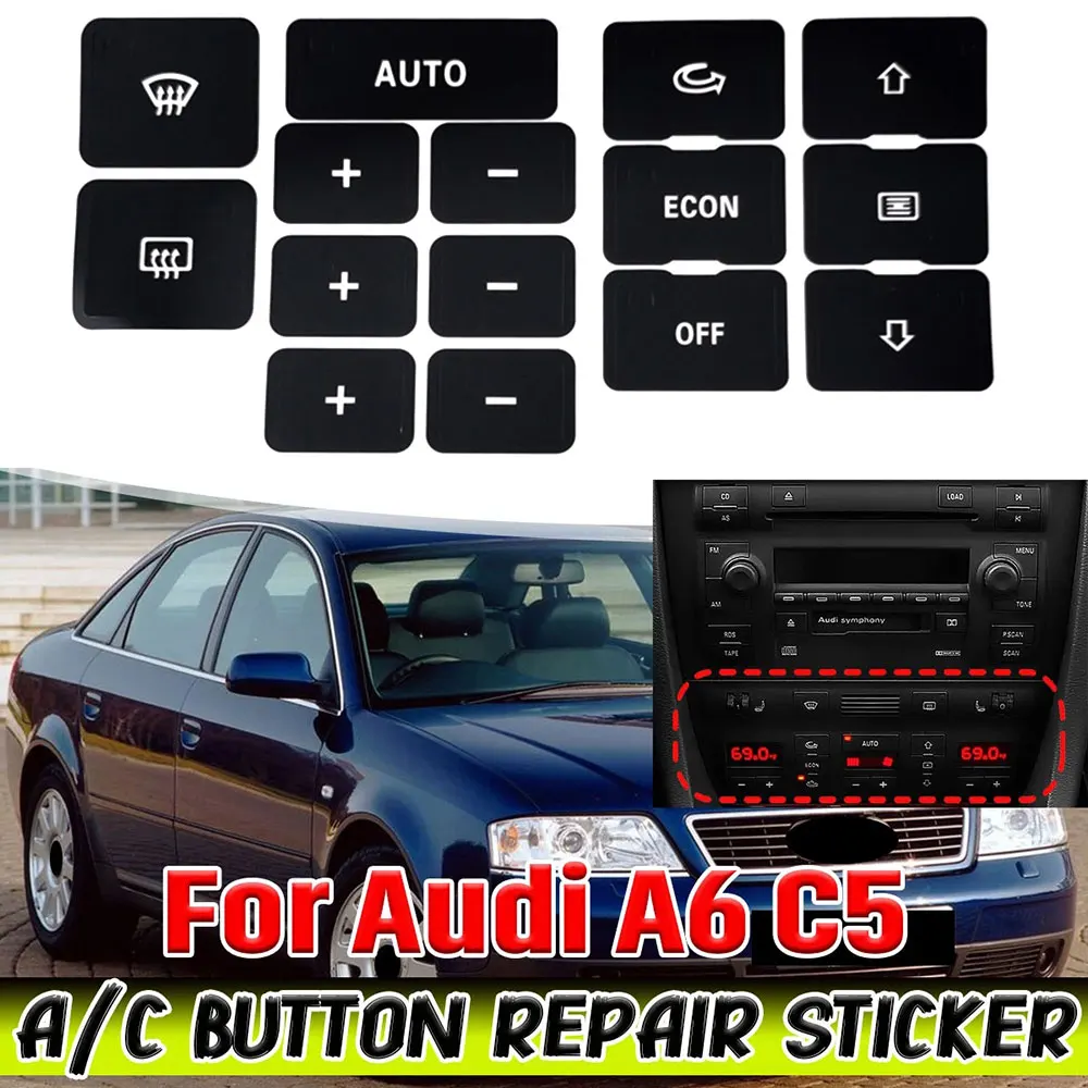 

For Audi A6 C6 Button Stickers Interior Replacement Parts 2004 To 2011 Button Repair Decals For Audi A6 4F Climate Control Panel