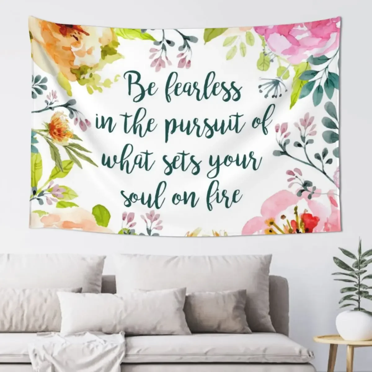 Be fearless in the pursuit of what sets your soul on fire Tapestry Cute Decor Japanese Room Decor Tapestry