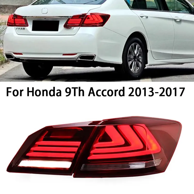 Car Taillights For Honda Accord 9TH LED Tail Light 2013-2017 Accord 9.5TH Rear Fog Brake Turn Signal Automotive Accessories