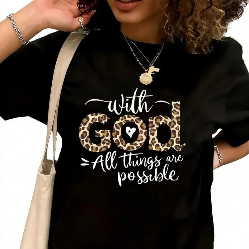 With god all things are possibleWomen's T-Shirt 100% Cotton Funny Graphic Short Sleeve Tee Novelty Shirt Casual Crew Neck Top S-5XL