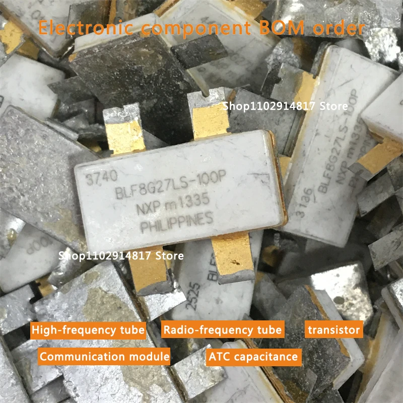

BLF8G27LS-100P specializes in high frequency tube ATC capacitor RF tube microwave tube, spot shooting quality assurance