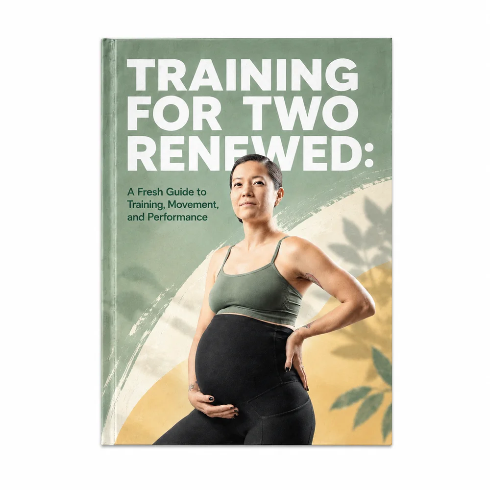 Training for Two Renewed: A Fresh Guide to Training, Movement, and Performance