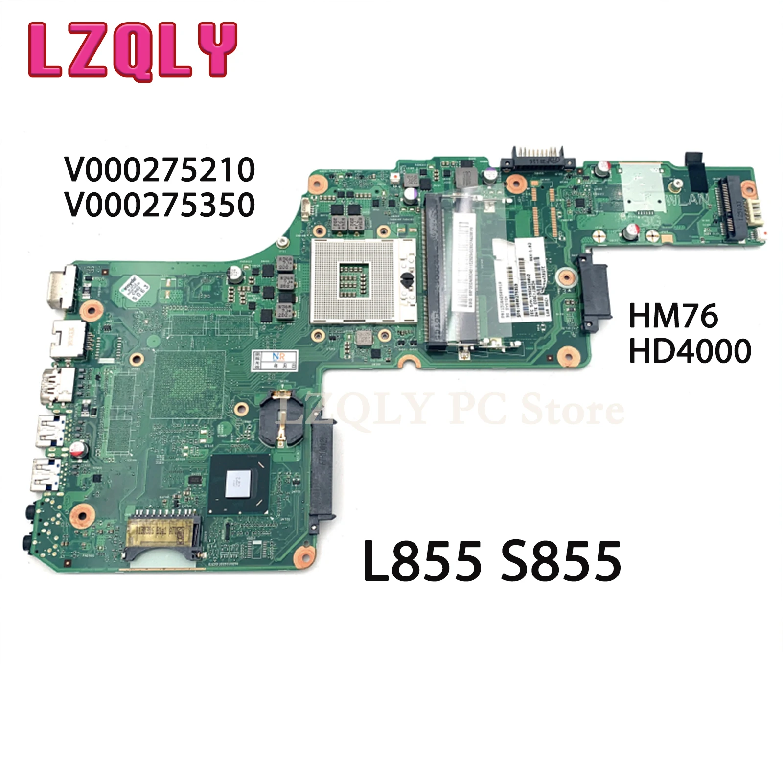 

LZQLY For Toshiba Satellite L855 S855 1310A2509904 V000275210 V000275350 Laptop Motherboard HM76 Chipset HD4000 Main Board