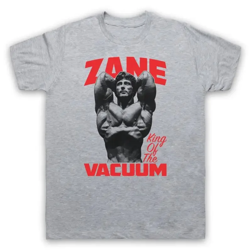 ZANE FRANK UNOFFICIAL KING VACUUM BODYBUILDING LEGEND MENS WOMENS T SHIRT