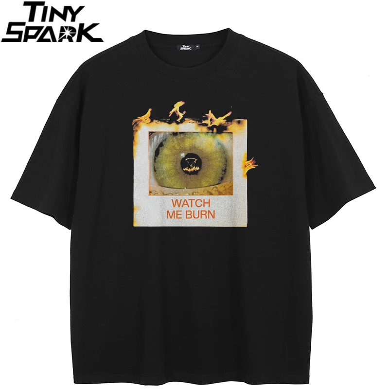 T-Shirt Streetwear Watch Me Burn Eye Graphic T Shirt Cotton Hipster Men Tshirt Unisex Tops Tees Black Hip Hop