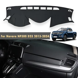 Car Dashboard Cover For Nissan Navara NP300 D23 2024 2023 2022 2021 2020 2019 2018 2017 2016 2015 Auto Mats Sun Shade Instrume