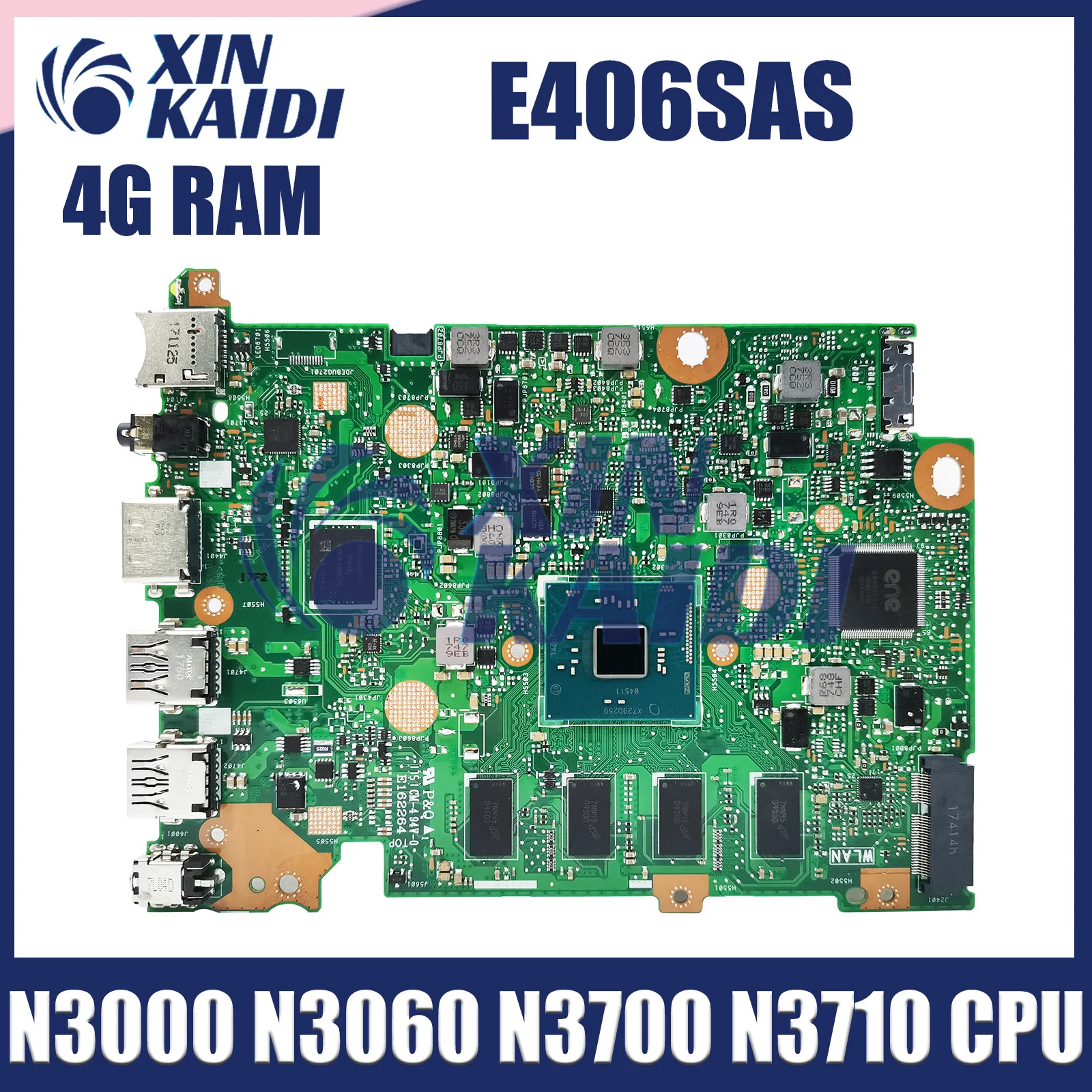 Computer Mainboard For ASUS VivoBook E406SAS E406SA E406S Laptop Motherboard N3000 N3060 N3710 N3700 CPU 4G RAM 32G 64G 128G SSD