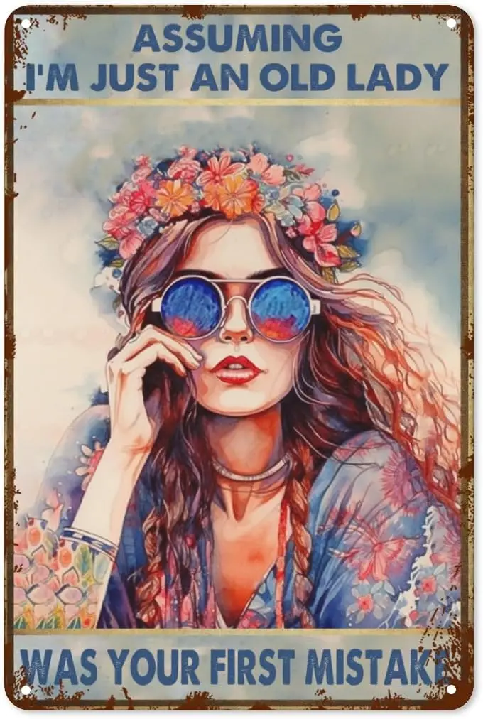 Винтажный металлический жестяной знак хиппи, жестяной знак, при условии, что я просто старая леди, ваш первый знак ошибки, плакат, подарки, Настенный декор для