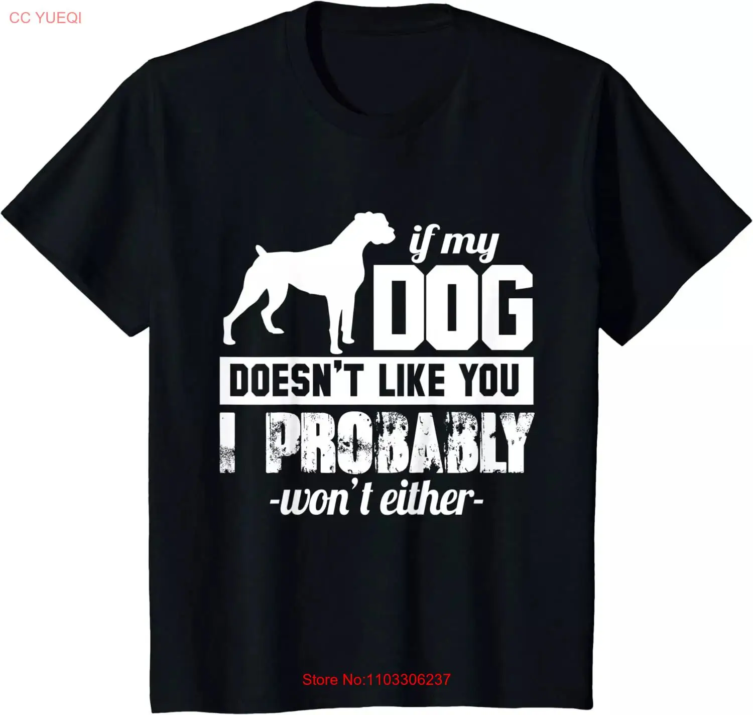 

Dog Lover Funny Gift If My Dog Doesn't Like You Youth Gift Unisex T-shirt S-5XL
