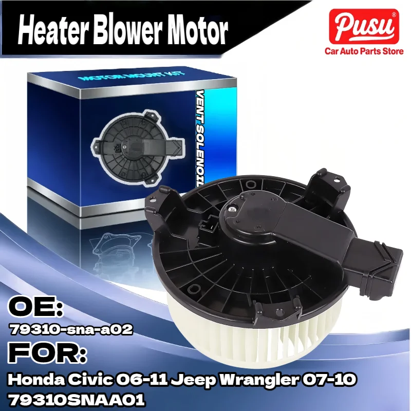 

79310SNAA01 Heater Blower Motor for Honda Civic 2006 2011 for Jeep Wrangler 2007 2010 79310SNAA02