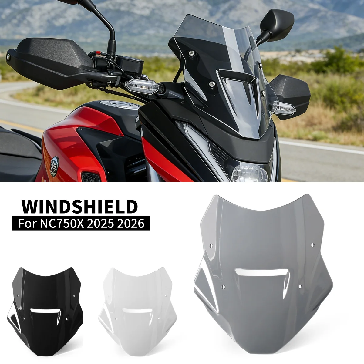 

New For Honda NC 750X NC700X NC 750 NC750 X 2025 2026 Motorcycle Front Fairing Windshield Wind Screen Deflector Windscreen Visor