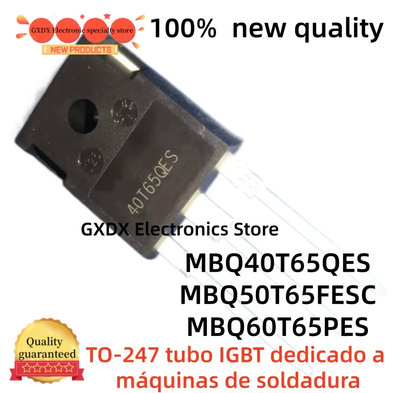 5-10-20Uds 40T65QES 60T65PES 50T65FESC MBQ40T65QES MBQ60T65PES MBQ50T65FESC Tubo IGBT TO-247 dedicado a máquinas de soldar