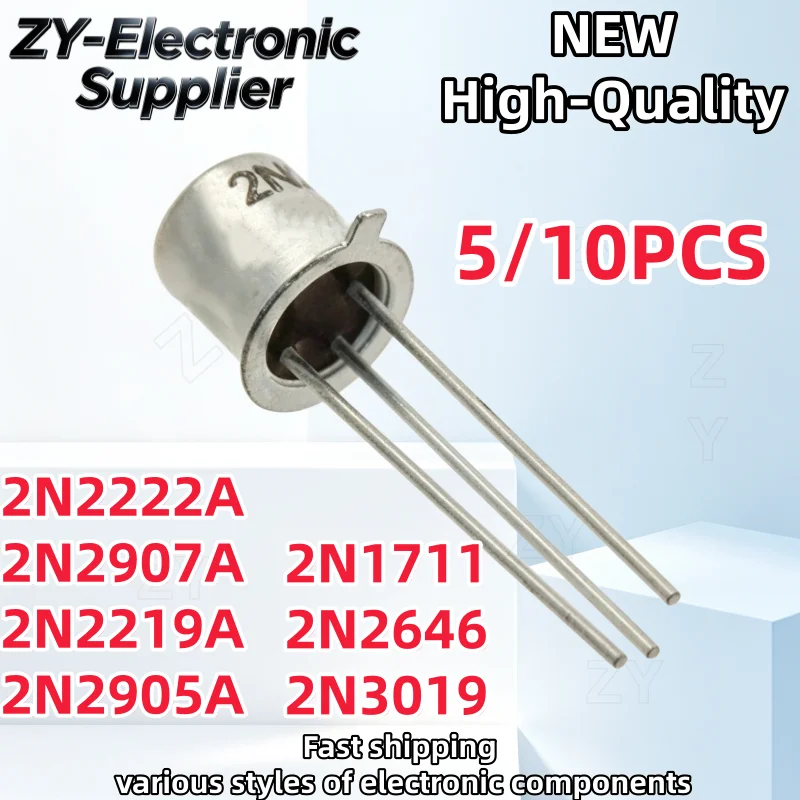【5/10PCS】NEW high-quality 2N2222A 2N2907A 2N2219A 2N2905A 2N1711 2N2646 2N3019 TO-39 Best Quality In Stock